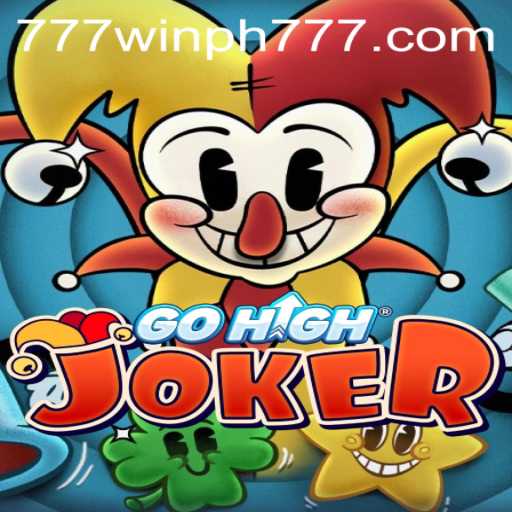 Exploring GoHighJoker: The Exciting Game and Winning Tips with 'win ph 777'
