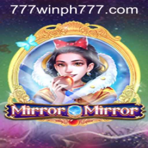 MirrorMirror: Unveiling the Mystical Realm of Win ph 777