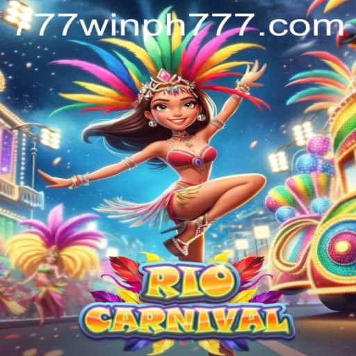 Exploring the Vibrant World of RioCarnival: Win PH 777